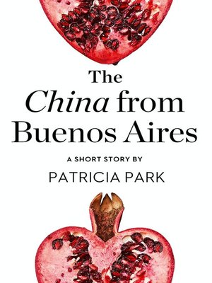 cover image of The China from Buenos Aires